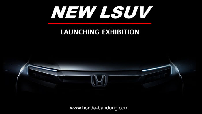 Launching Premier Exhibition All New LSuv Honda Bandung